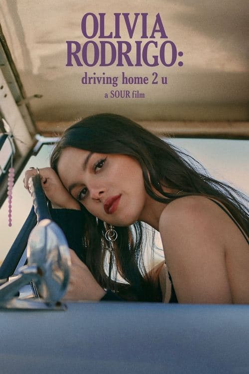 Affiche de Olivia Rodrigo : Driving Home 2 U (A Sour Film)