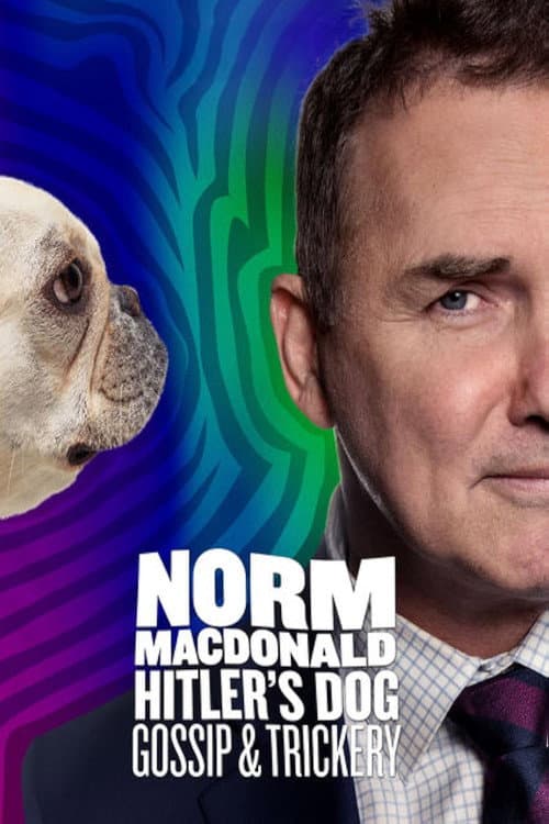 Affiche de Norm Macdonald: Hitler's Dog, Gossip & Trickery