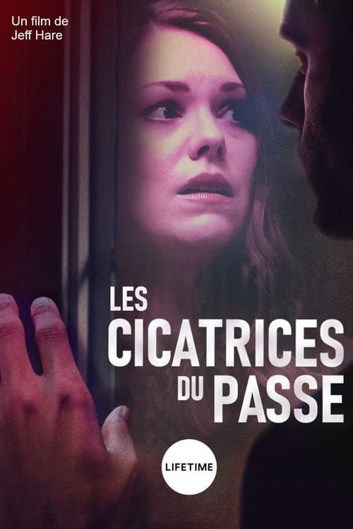 Affiche de Les cicatrices du passé