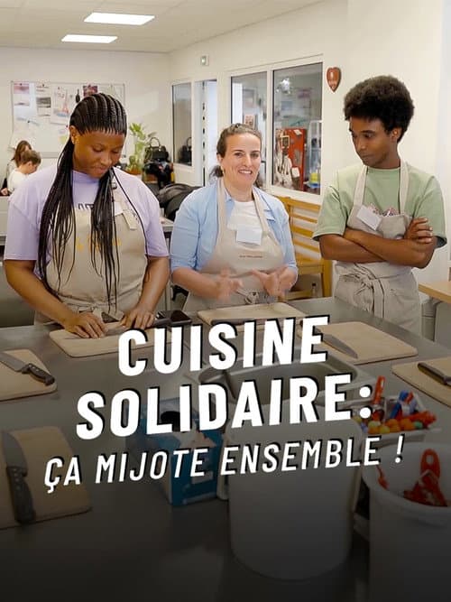 Affiche de Cuisine solidaire, ça mijote ensemble