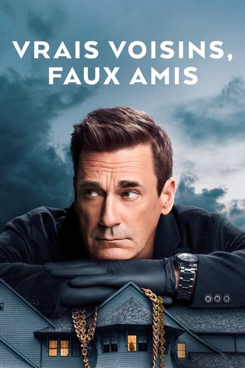 Affiche de Vrais voisins, faux amis