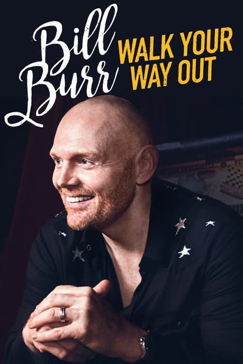 Affiche de Bill Burr: Walk Your Way Out