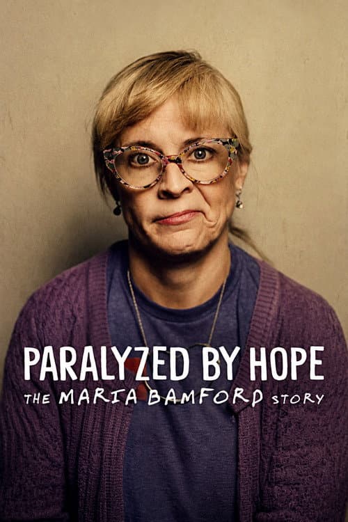 Affiche de Paralyzed by Hope: The Maria Bamford Story