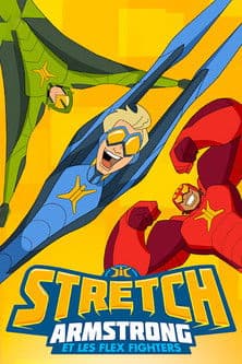 Affiche de Stretch Armstrong et les Flex Fighters