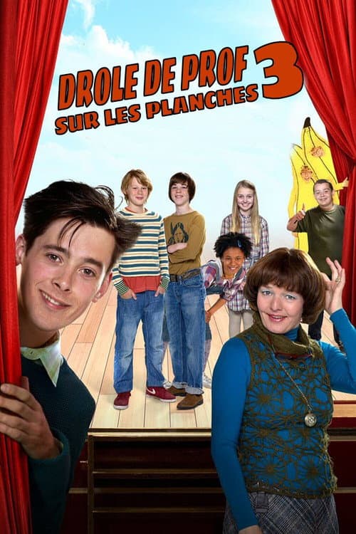 Affiche de Drôle de prof 3 : sur les planches