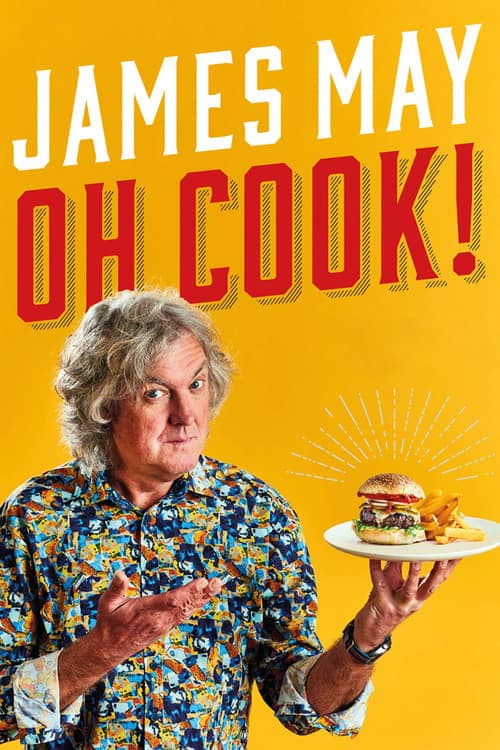 Affiche de James May : Oh Cook !