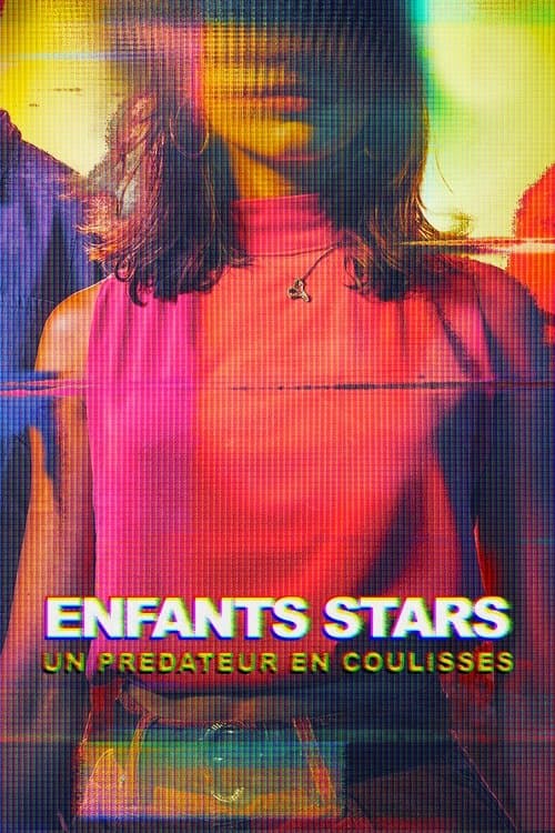 Affiche de Enfants Stars : un prédateur en coulisses