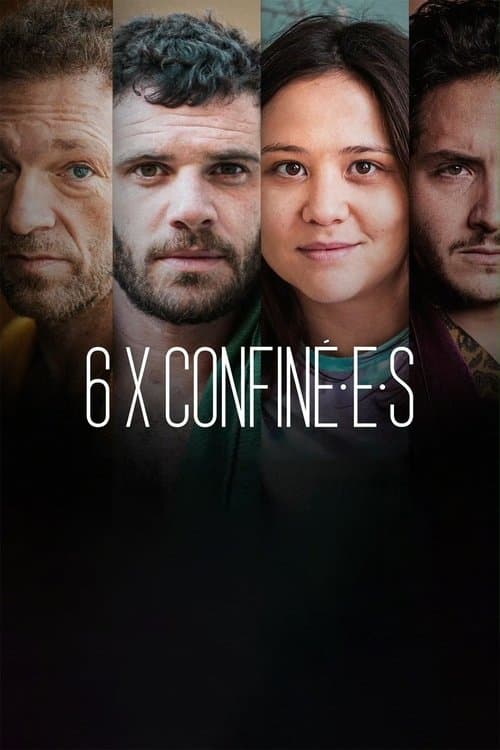 Affiche de 6 x confiné.e.s