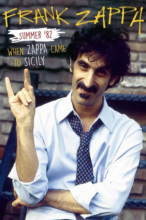 Affiche de Frank Zappa - Summer '82 : When Zappa Came to Sicily
