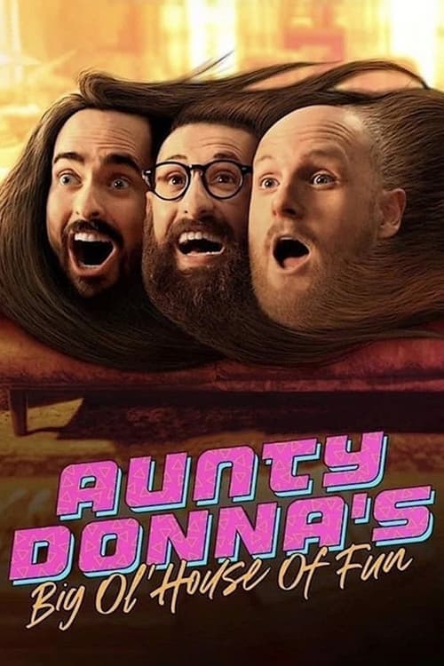 Affiche de Aunty Donna's Big Ol House of Fun