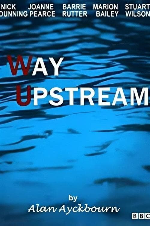 Affiche de Way Upstream