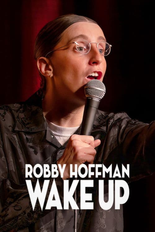 Affiche de Robby Hoffman: Wake Up