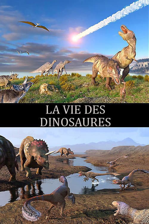 Affiche de La vie des dinosaures