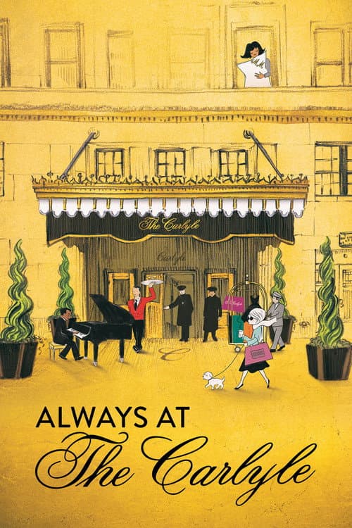 Affiche de Always at The Carlyle
