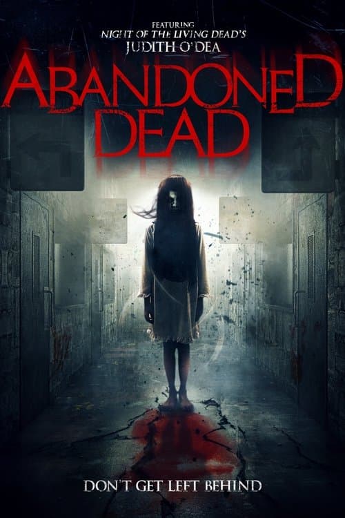 Affiche de Abandoned Dead