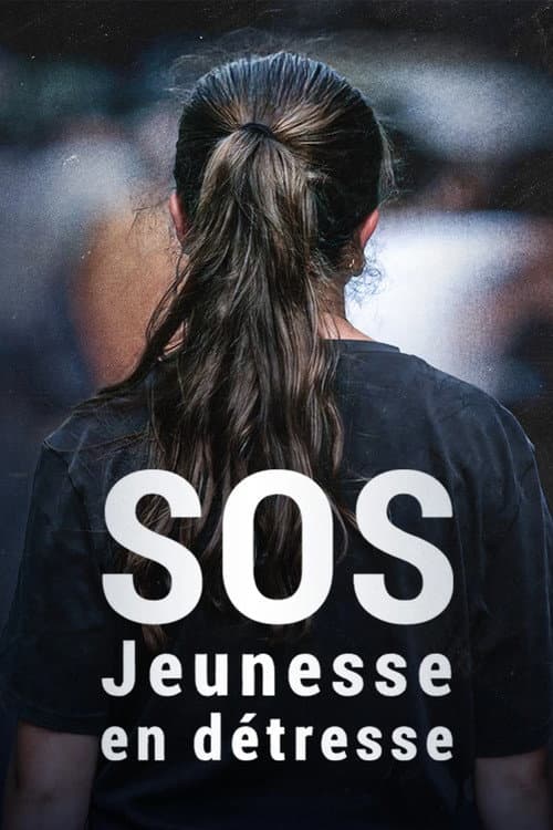 Affiche de SOS jeunesse en détresse