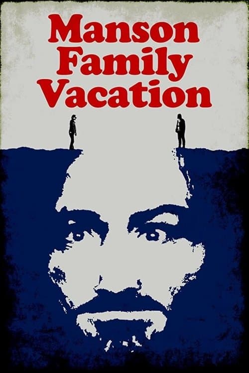 Affiche de Manson Family Vacation