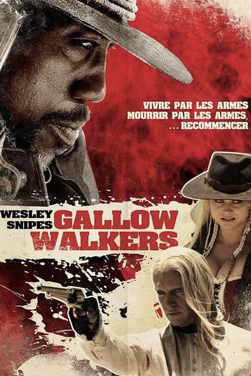 Affiche de Gallow Walkers