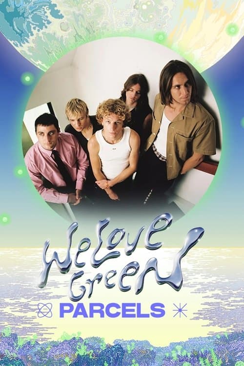 Affiche de Parcels en concert à We Love Green 2025